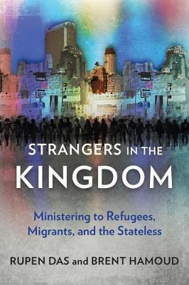 Libro Strangers In The Kingdom - Rupen Das