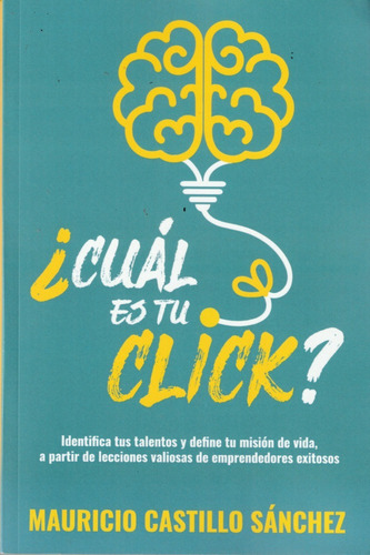 Cuál Es Tu Click? Mauricio Castillo Sánchez