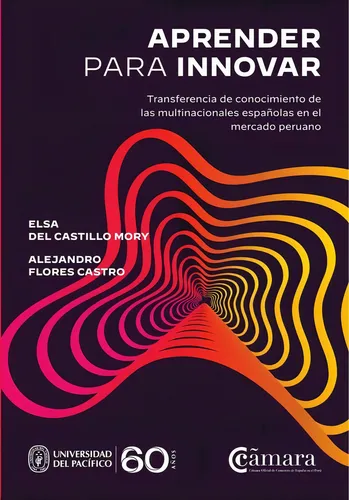 Aprender para innovar, de Alejandro Flores Castro y Elsa Del Castillo. Editorial Fondo Editorial de la Universidad del Pacífico, tapa blanda en español, 2022