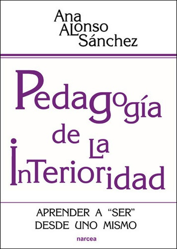 Pedagogía De La Interioridad