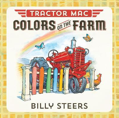 Libro Tractor Mac Colors On The Farm - Billy Steers