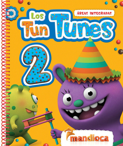 Los Tun Tunes 2, De Areas Integradas., Vol. 2. Editorial Mandioca, Tapa Blanda En Español, 2013