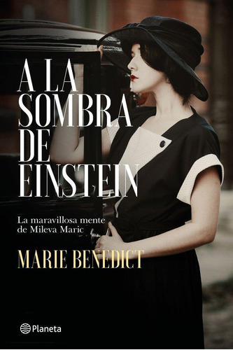 Libro: A La Sombra De Einstein. Benedict, Marie. Editorial P