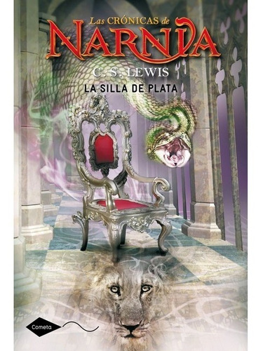 La Silla De Plata Cronicas De Narnia / C.s Lewis