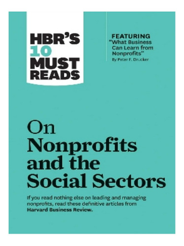 Hbr's 10 Must Reads On Nonprofits And The Social Secto. Eb02