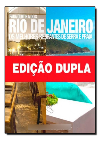 Restaurantes E Bistrôs Do Rio De Janeiroj 2015: Rio, Niterói, Serra E Praia - Edição Dupla, De Eat  In Rio. Editora Mauad - Autor, Capa Dura Em Português