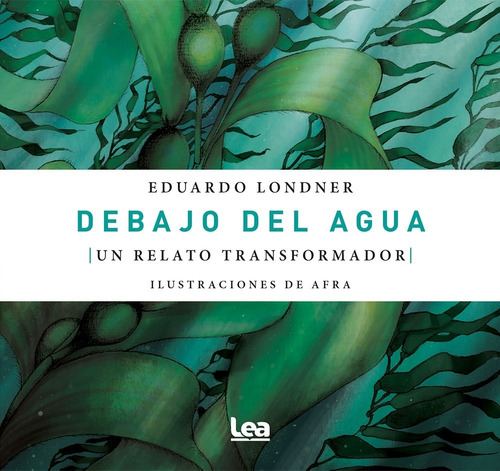 Debajo Del Agua - Eduardo Londner