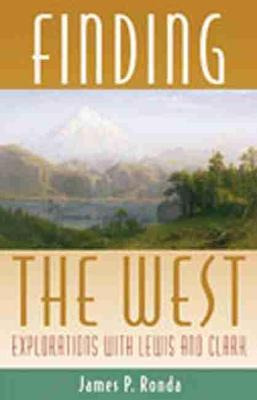 Libro Finding The West : Explorations With Lewis And Clar...