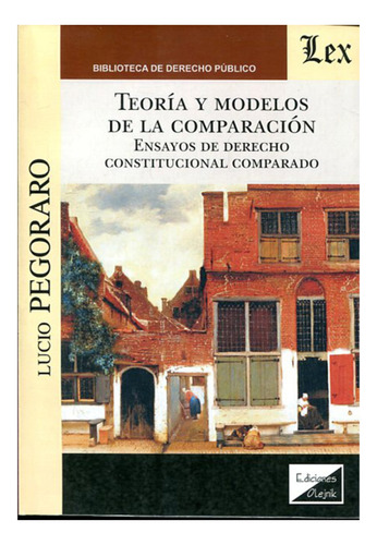 Teoria Y Modelos De La Compraracion - Pegoraro, Lucio