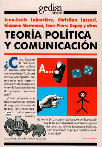 Teoría política y comunicación, de Labarriere, Jean Louis. Serie Mamífero Parlante Editorial Gedisa en español, 2001