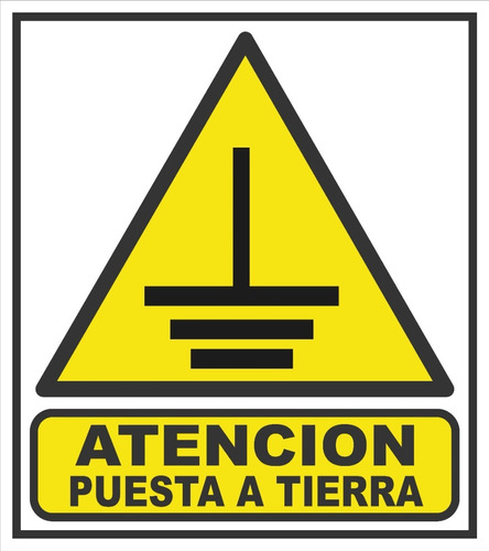 Cartel Atencion Puesta A Tierra 22x28 Cm Alto Impacto