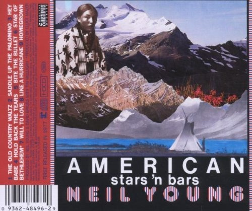 Neil Young - American Stars 'N Bars producido por Reprise