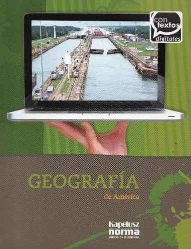 Geografía De América, Ed. Kapeluz, Contextos Digitales