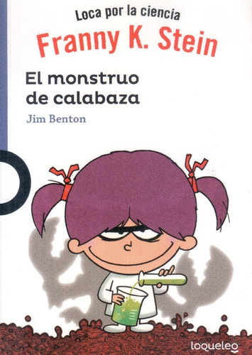 Imagen 1 de 2 de Franny K. Stein: El Monstruo De Calabaza