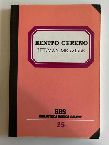 Benito Cereno, De Herman Melville