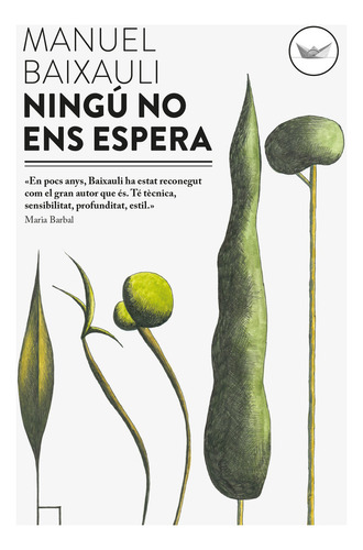 Ningú No Ens Espera (libro Original)