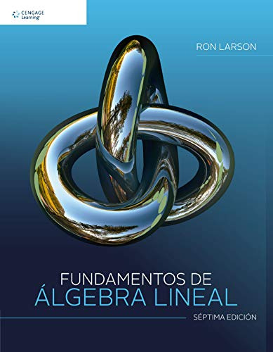 Libro Fundamentos De Algebra Lineal 7'ed De Larson Ron Cenga