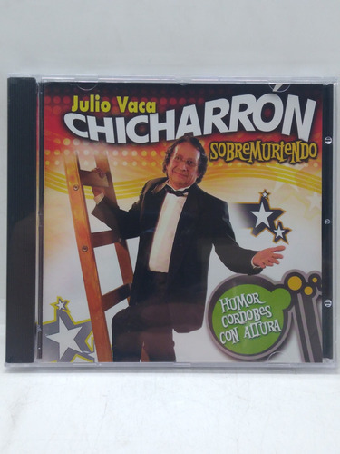 Julio Vaca Chicharrón  Sobremuriendo Cd Nuevo