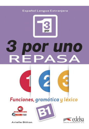 Libro: 3 Por Uno Repasa: Funciones, Gramatica Y Lexico. Aa.v