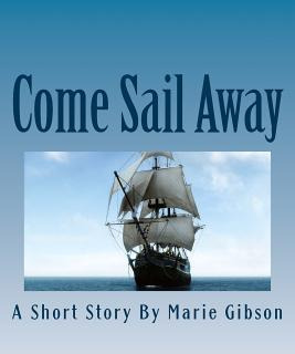 Libro Come Sail Away : Mrs. Katheryn Ragle - Katheryn Ragle