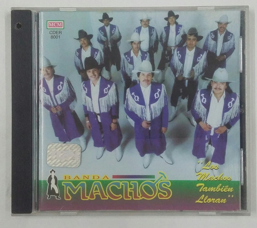 Cd Banda Machos Los Viejos Tambien Lloran