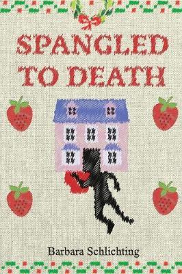 Libro Spangled To Death : A White House Dollhouse Store M...