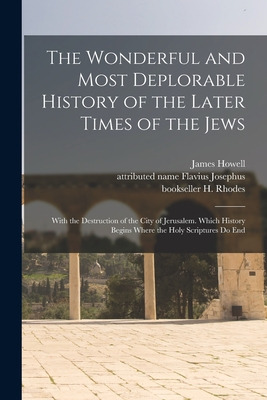 Libro The Wonderful And Most Deplorable History Of The La...