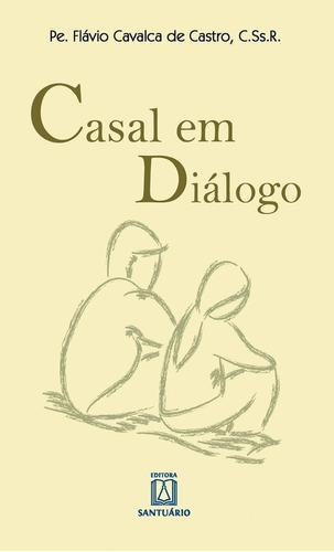 Livro Casal Em Dialogo - Pocket, De Pe Flavio Cavalca De Castro. Editora Santuário, Capa Mole Em Português