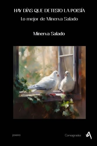 Libro : Hay Dias Que Detesto La Poesia Lo Mejor De Minerva.