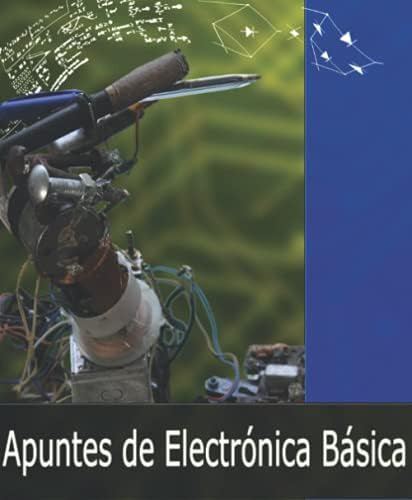 Libro: Apuntes De Electrónica Básica (spanish Edition)