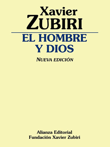 El Hombre Y Dios, De Zubiri, Xavier. Alianza Editorial, Tapa Blanda En Español