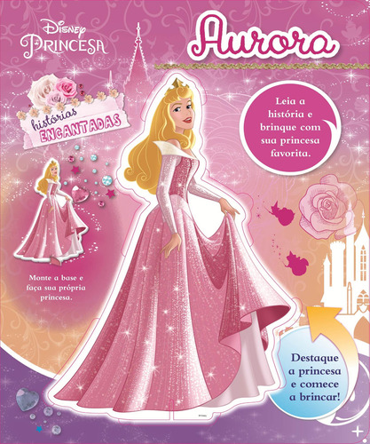 Histórias encantadas: Aurora, de Disney. Vergara & Riba Editoras, capa dura em português, 2016
