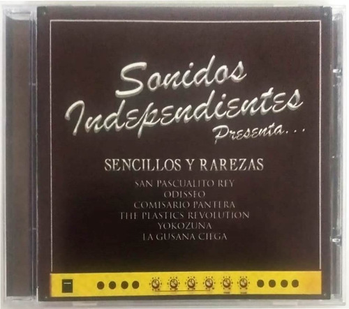 Sonidos Independientes Presenta... Sencillos Y Rarezas Cd
