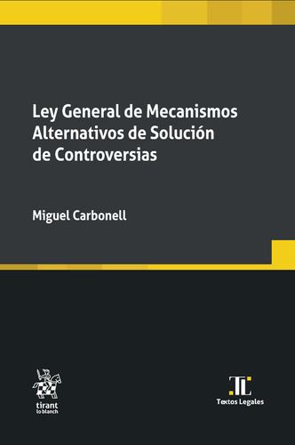 Ley General De Mecanismos Alternativos