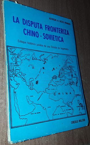 La Disputa Fronteriza Chino-sovietica   Alfredo Rizzo Romano