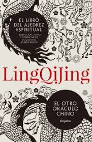 Lingqijing. El Libro Del Ajedrez Espiritual. El Otro Ora...