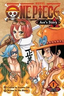 One Piece: Ace's Story, Vol. 1 : Formation Of The Spade Pira