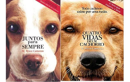 Kit 2 Livros Quatro Vidas Um Cachorro + Juntos Sempre