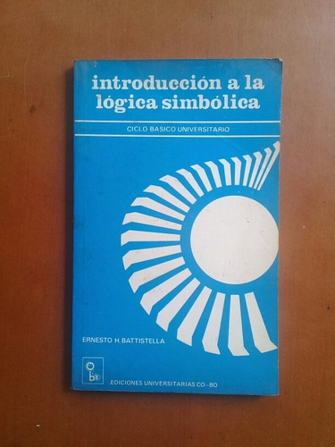 Introducción A La Lógica Simbólica Ernesto Battistella 