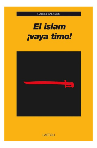 Islam ¡vaya Timo!, El - Gabriel Andrade