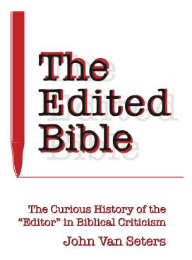 Libro The Edited Bible: The Curious History Of The  Edito...