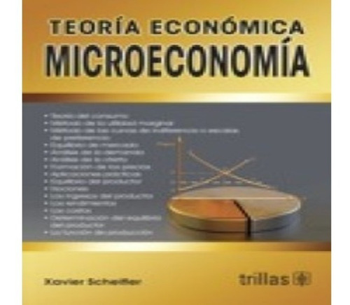 Teoría Económica Microeconomía Trillas 