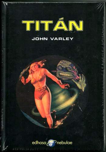 John Harley. Titán. Edhasa Nebulae. Nuevo Sellado