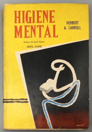 Libro Higiene Mental. Herbert Carroll