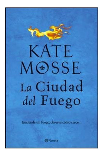 Libro La Ciudad Del Fuego. Envio Gratis /462