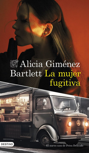 Libro La Mujer Furtiva - Alicia Gimenez Bartlett