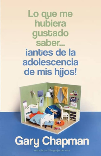 Lo Que Me Hubiera Gustado Saber Antes De La Adolescencia De 