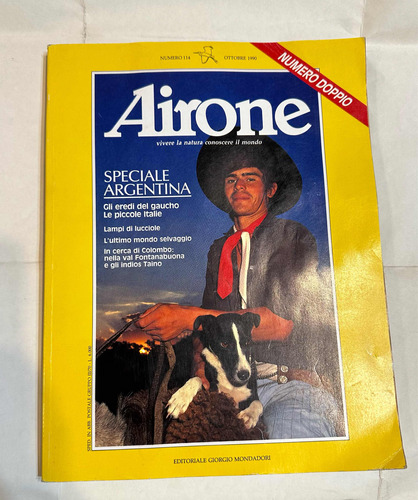 Gaucho-argentina. Revista Airone. Octubre 1990. A Todo Color