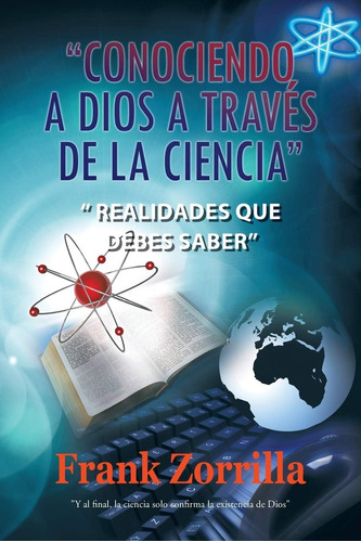 Libro  Conociendo A Dios A Través De La Ciencia   Realidade