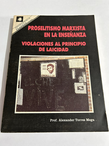 Libro Proselitismo Marxista En La Enseñanza - Prof. Torres